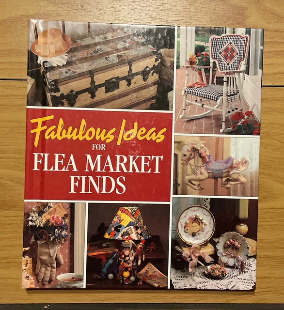 FABULOUS IDEAS FOR Flea Market Finds (Memories in the Making Series) by ...