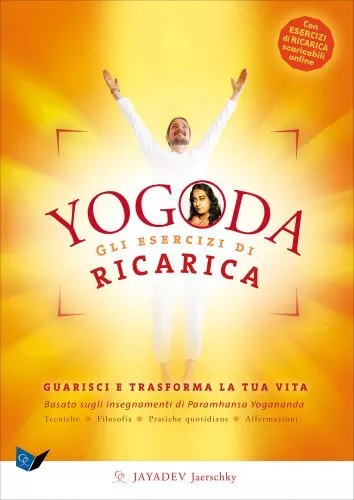 Libro Yogoda Gli Esercizi Di Ricarica - Jayadev Jaerschky