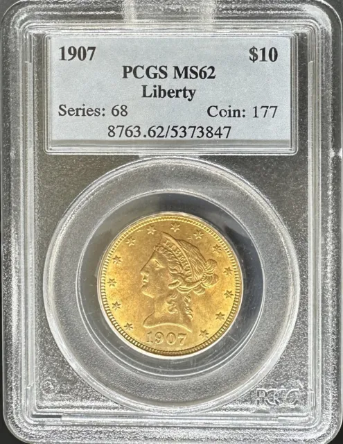 1907 $10 Liberty MS62 PCGS (#PA5373847)