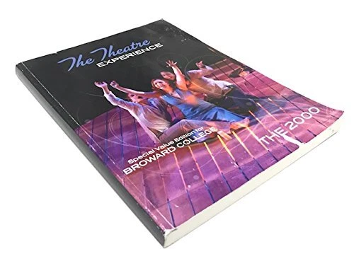 THE THEATRE EXPERIENCE (SPECIAL VALUE EDITION FOR BROWARD *Excellent Condition*