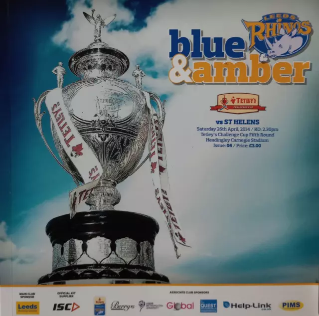 Leeds Rhinos Programme Challenge Cup Round 5 V St Helens 26 April 2014 Issue 6