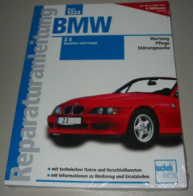 Reparaturanleitung BMW Z3 / Z 3 Coupe + Roadster, Baujahre 1995 - 2002 Buch NEU!