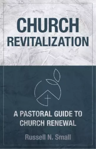 Russell N Small Church Revitalization (Poche)