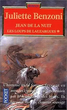 Les loups de Lauzargues, tome 1 : Jean de la nuit von Be... | Buch | Zustand gut