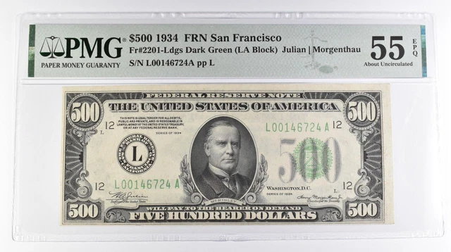 PMG 55 About Unc EPQ $500 1934 San Francisco, CA FRN FR2201 LGS *8038