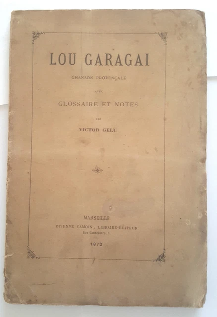Victor Gelu Lou Garagai chanson provençale 1872