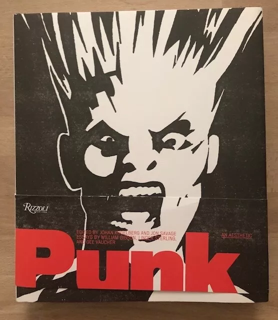 PUNK AN AESTHETIC: Jon Savage Johan Kugelberg Sex Pistols Ramones Visual History