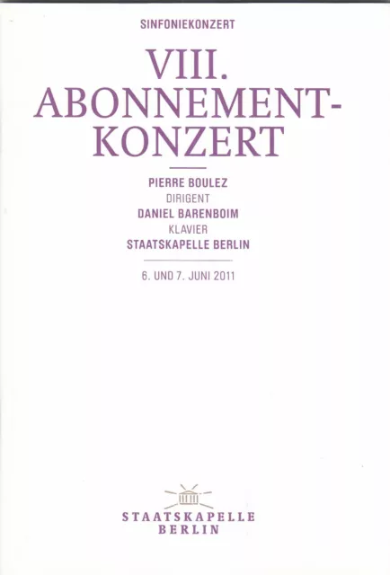 Konzertprogramm 2011 Berlin Pierre Boulez Daniel Barenboim Liszt Wagner