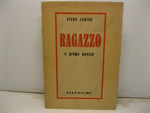JAHIER Piero, Ragazzo e prime poesie. Nuova edizione
