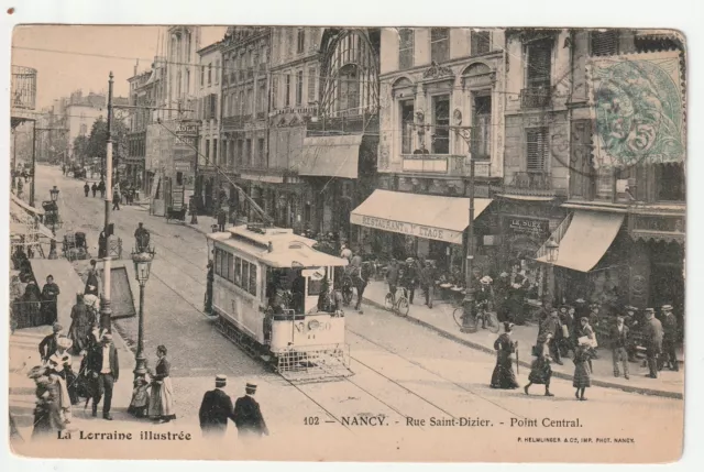NANCY - Meurthe & Moselle - CPA 54 - la rue St Dizier - Tramway pli en haut à Dr