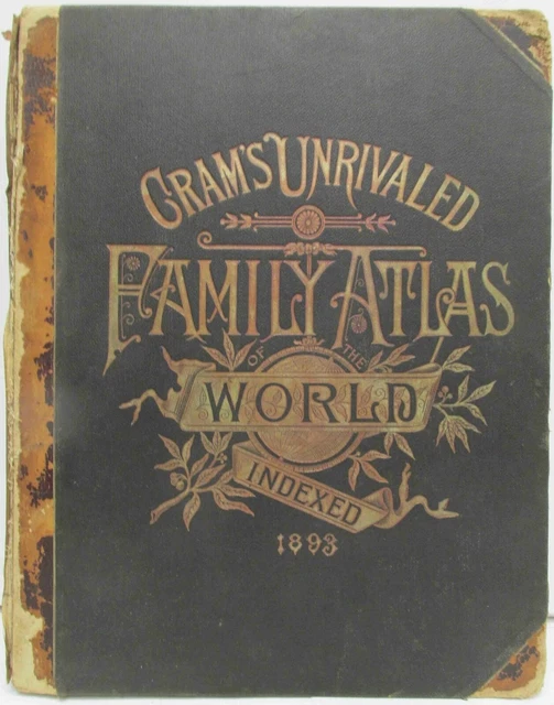 Cram's Unrivaled Family Atlas of The World Indexed 1893