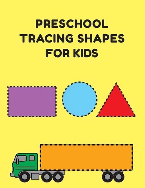 PRESCHOOL TRACING SHAPES For Kids: Learning Shapes Worksheets and ...