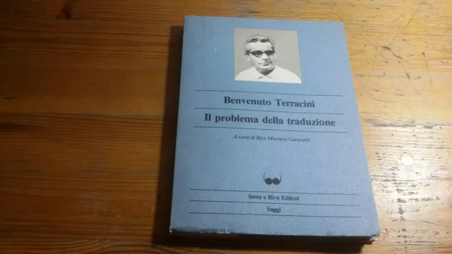 B. Terracini, Il problema della traduzione, Serra e Riva Editori, 8a23