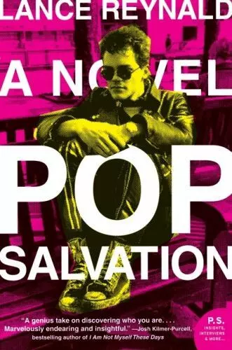 Pop Salvation: A Novel - Lance Reynald, 9780061672972, paperback