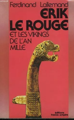 Erik le rouge et les vikings de l'an mil