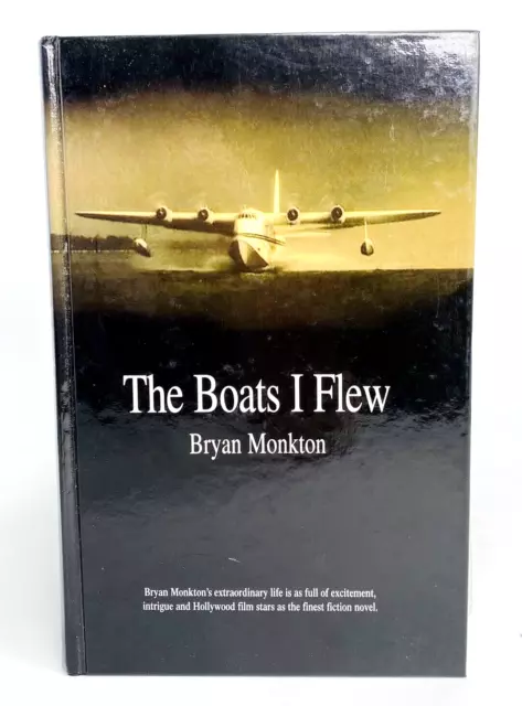 The Boat I Flew by Bryan Monkton 2005