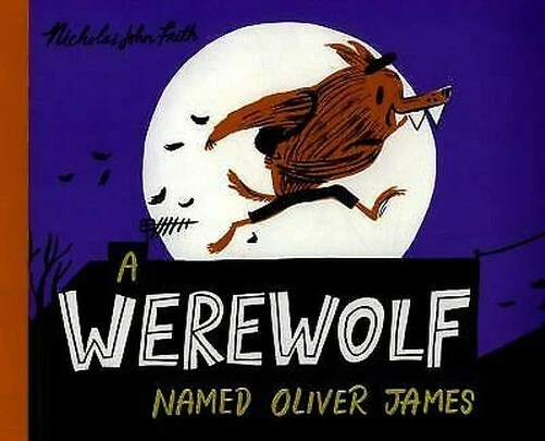 A Werewolf Nommé Oliver James Livre de Poche Nicholas John Frith
