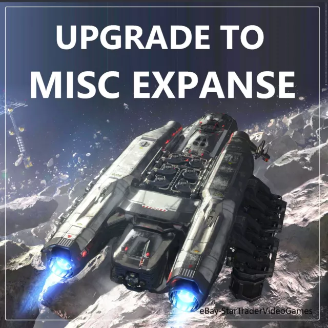 Star Citizen - Ship Upgrade To Misc Expanse - Ccu Selection