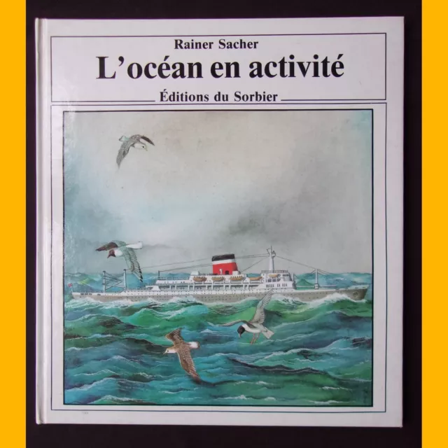 L'OCÉAN EN ACTIVITÉ Rainer Sacher 1983