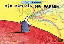 Die Königin der Farben von Jutta Bauer | Buch | Zustand akzeptabel