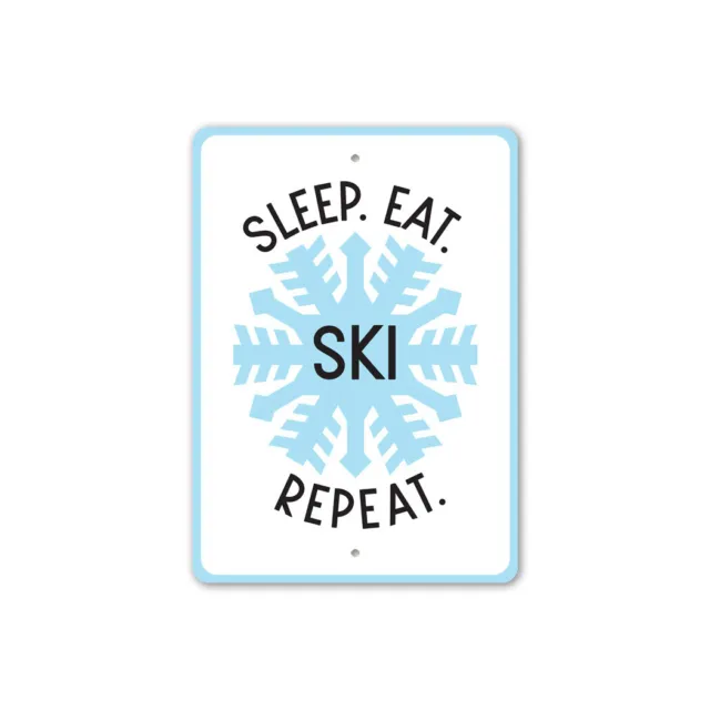 Sleep Eat Ski Repeat Metal Sign