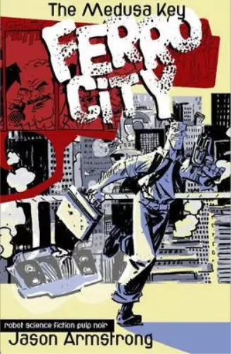 Jason Armstrong Ferro City Volume 1 (Poche)