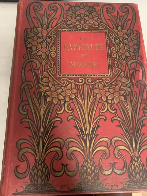 Livre Ancien "Les Capitales Du Monde" - Édition 1896 - Voyages Et Exploration
