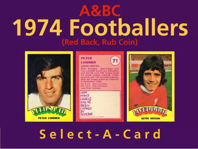 A&BC 1974 FOOTBALLERS (Red Back, Rub Coin) - Select - A - Card