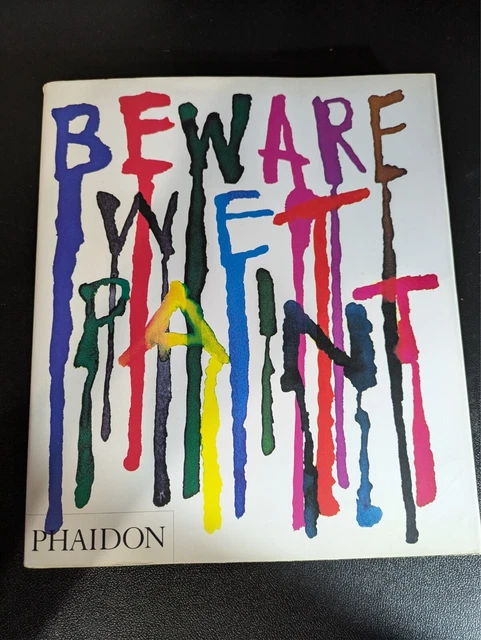 BEWARE WET PAINT (HC 1996) Designs Alan Fletcher Graphic