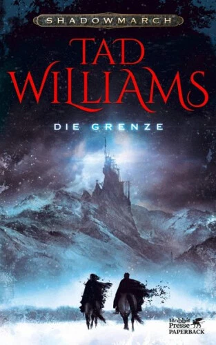Die Grenze / Shadowmarch Bd.1|Tad Williams|Broschiertes Buch|Deutsch