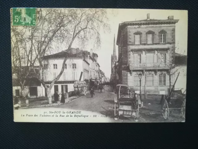 CPA 33 STE-FOY-LA-GRANDE - La Place des Victoires et la Rue de la République