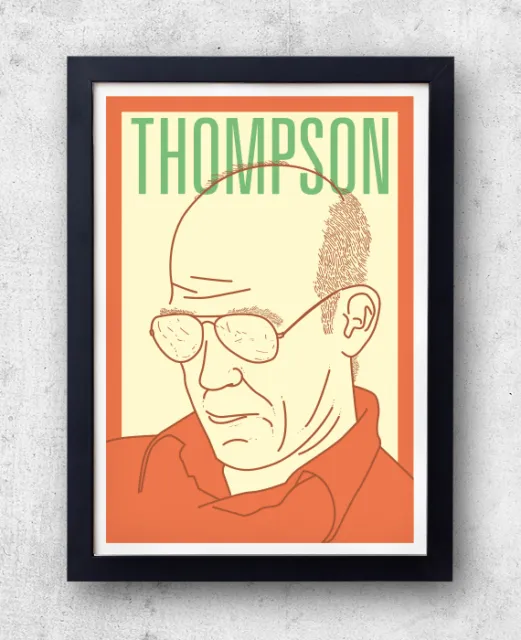 Thompson Print! Hunter S Thompson Poster, fear and loathing, las vegas, writer,