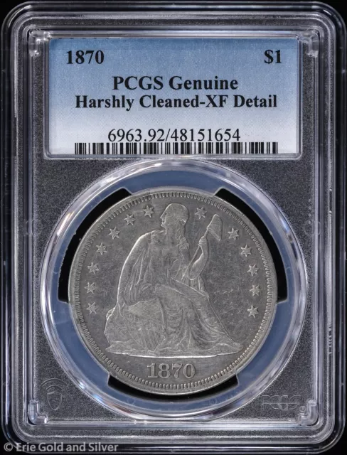 1870 $1 Seated Liberty Dollar PCGS Genuine XF Detail