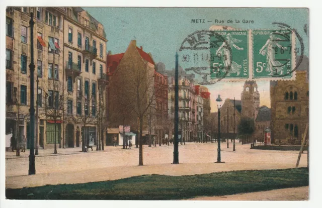 METZ - Moselle - CPA 57 - Rues - rue de la Gare - carte couleur