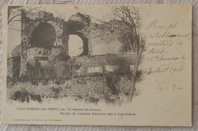CPA " CUBZAC LES PONTS - Ruines de l'Ancien Chateau des 4 Fils Aymon