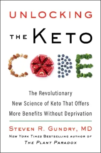 Steven R. Gundry MD Unlocking the Keto Code (Relié) Plant Paradox