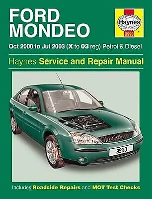 Ford Mondeo Petrol & Diesel (Oct 00 - Jul 03) Haynes Repair Manual: 2000 to 2003