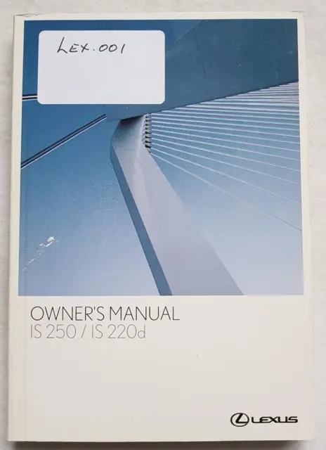 LEXUS IS250 / IS220D Car Owners Manual 2005＃OM53541E