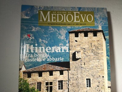 Rivista Le Guide di MedioEvo MEDIOEVO CASTELLI BORGO BORGHI ANTICHI ITALI ITA 