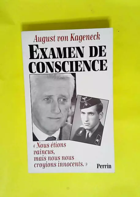 Examen de conscience Nous étions vaincus mais nous nous croyions innocents - Aug