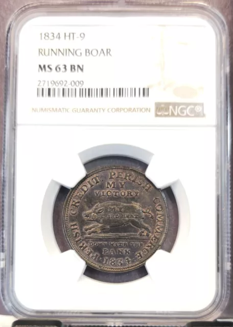 1834 Hard Times Token Ht-9 Running Boar Ngc Ms 63 Bn Scarce Mint State