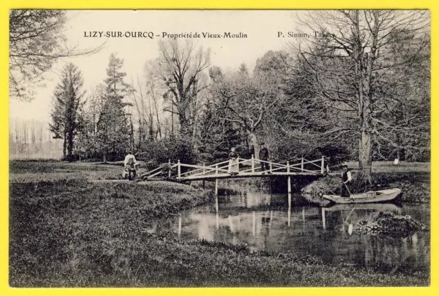 cpa 77 - LIZY sur OURCQ (Seine et Marne) Propriété de VIEUX MOULIN Animé BARQUE