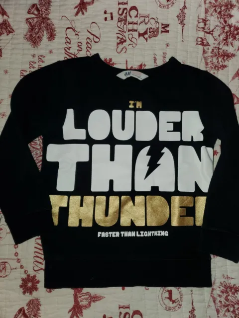 H&M Toddler Boys I'm Louder Than Thunder Sweatshirt 4-6Y Excellent Condition