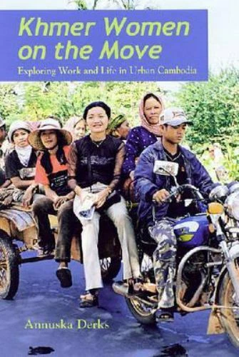 Khmer Women on the Move: Exploring Work an- paperback, 0824832701, Annuska Derks
