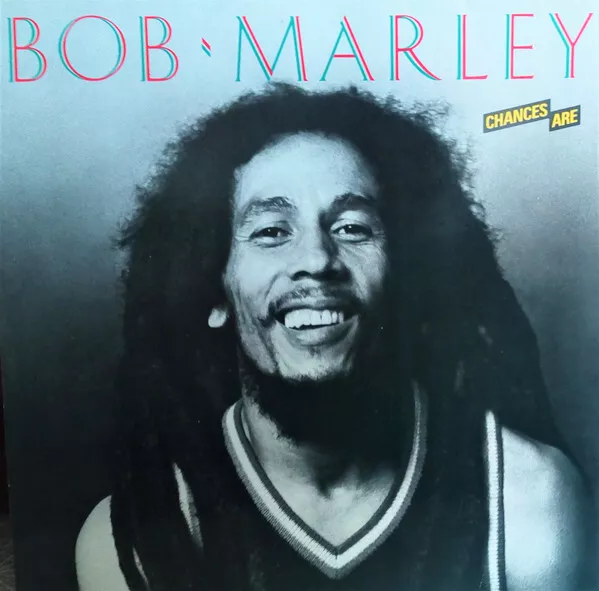 Bob Marley - Chances Are (LP, Album)