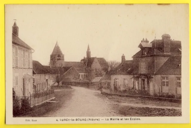 cpa Très Rare Bourgogne LURCY le BOURG Nièvre La MAIRIE et les ECOLES vers 1930