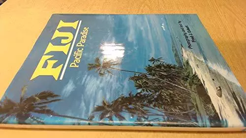 Fiji - Pacific Paradise, Fred J. Eckert