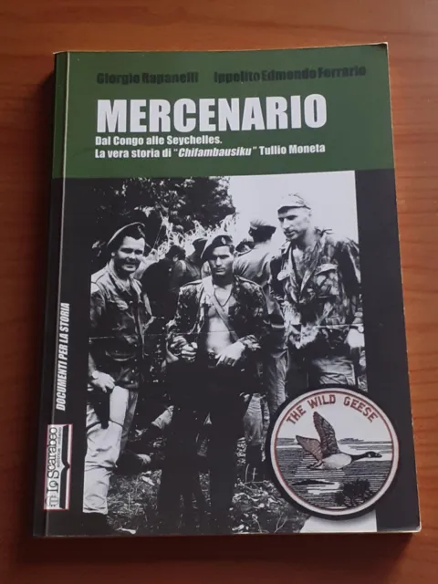Mercenario. La Vera Storia di Tullio Moneta