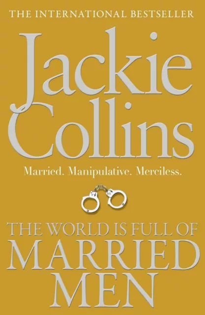 The World is Full of Married Men by Collins, Jackie