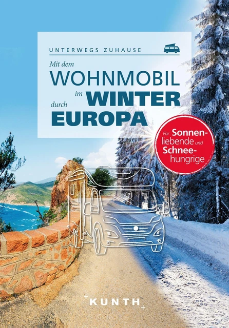 KUNTH Mit dem Wohnmobil im Winter durch ganz Europa Robert Fischer